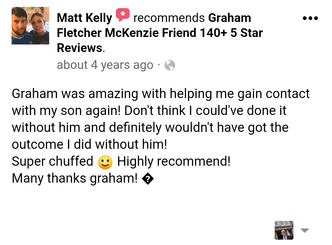 5 star facebook mckenzie friend review from mr matt kelly